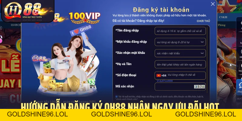 Đăng Ký QH88: Hoàn Tất Tài Khoản Nhanh Qua 4 Bước Chính Xác - GOLDSHINE96